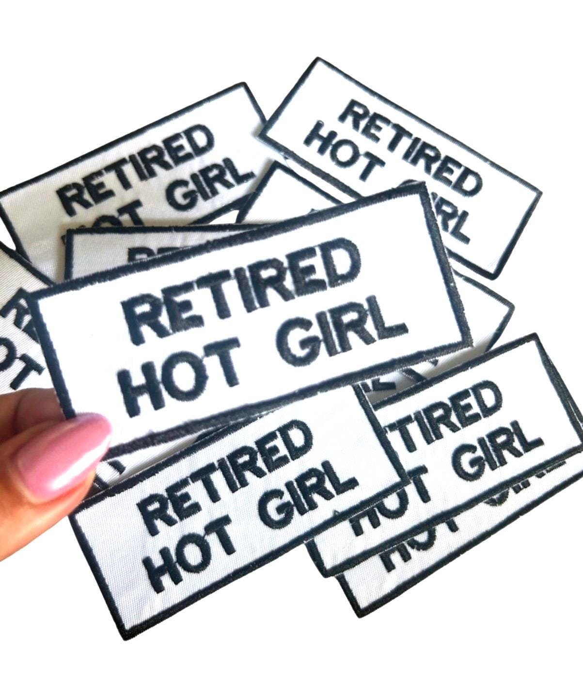 Funny Patches - Retired Hot Girl Patch - Iron On Patches - Funny Sayings Patches - Adult Patches