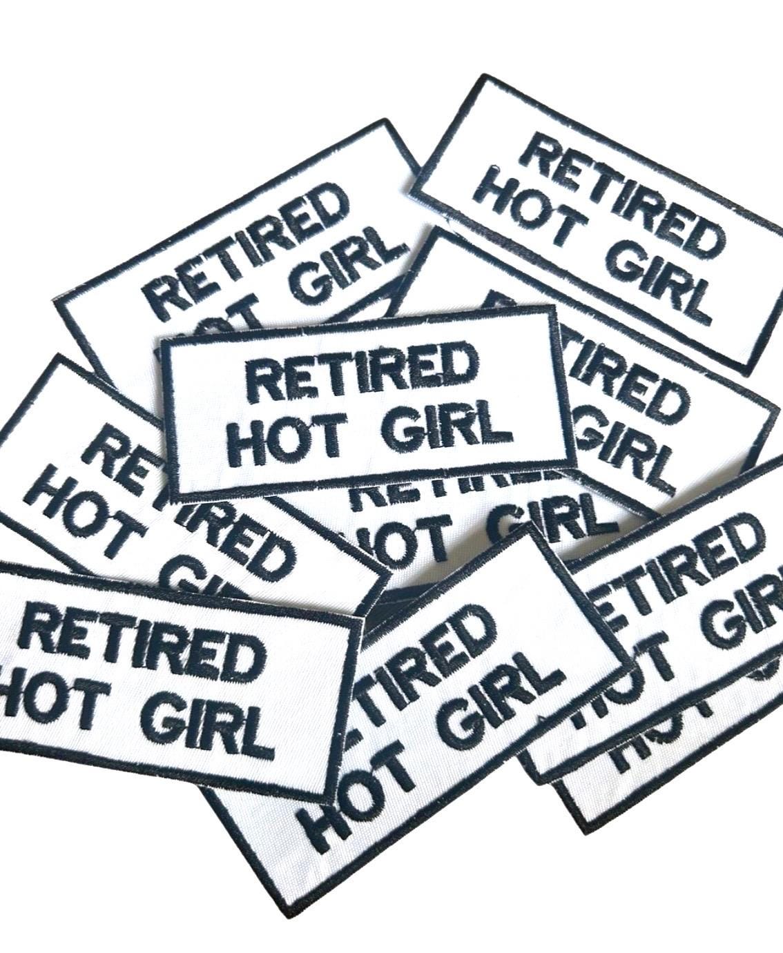 Funny Patches - Retired Hot Girl Patch - Iron On Patches - Funny Sayings Patches - Adult Patches