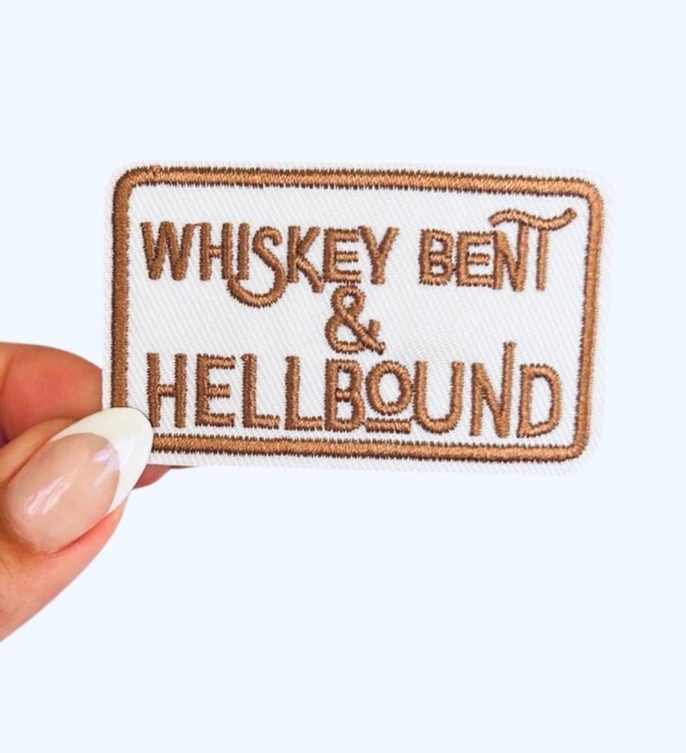 Whiskey Bent & Hell Bound Patch: Western Iron-On Applique