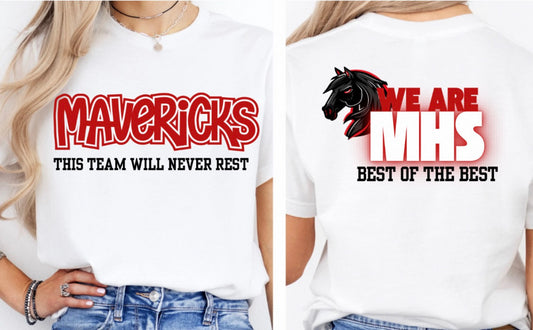 We are MHS T-Shirt - REQUIRED