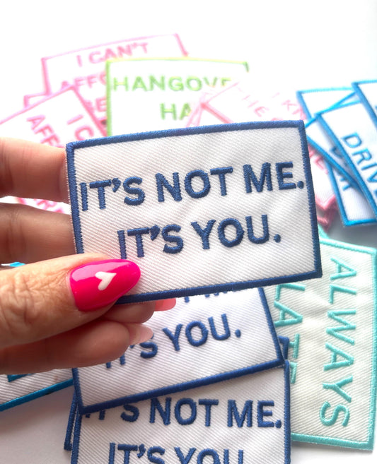 Funny Saying Iron-On Patch: Embroidered & Chenille Designs