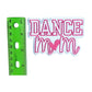 Dance Mom Patch, Iron On Patch for Dance Mom, Embroidered Dance Patches, Patches for Jackets, Hat Patches, Dance Mama