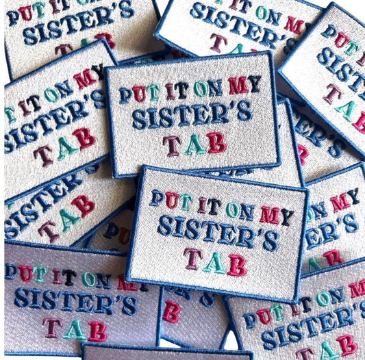 Funny 'Sister's Tab' Iron On Patch: Trucker Hat Decor