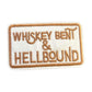 Whiskey Bent & Hell Bound Patch: Western Iron-On Applique