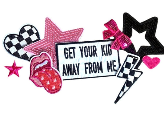 Funny Patches - Get Your Kid Away From Me Patch -  Iron On Patches - Funny Sayings Patches - Adult Patches