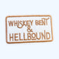 Whiskey Bent & Hell Bound Patch: Western Iron-On Applique