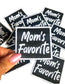Mom's Favorite Patch, Favorite Daughter Patch, Favorite Son Patch, Funny Iron On Patches, Mom's Favorite Patch for Hat