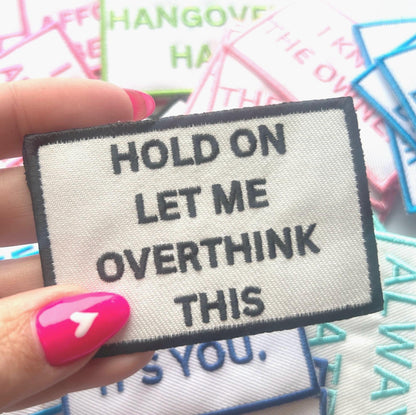 Funny Saying Iron-On Patch: Embroidered & Chenille Designs