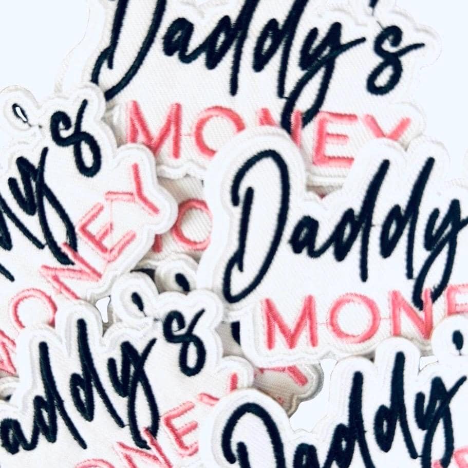 Daddy’s Money Patch, Daddy's Money Embroidered Patch, Funny Iron On Patches, Daughter Patches, Daddy’s Money Iron On Patch