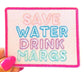 Margarita Hat Patch: Save Water Drink Margs Iron On Patches