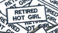 Retired Hot Girl Embroidered Patch - Funny Iron On Patch